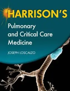 Harrison's Pulmonary and Critical Care Medicine (Repost)