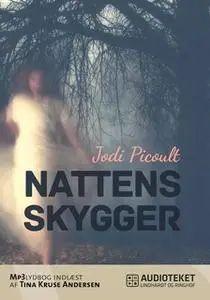 «Nattens skygger» by Jodi Picoult