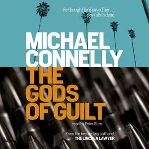 «The Gods of Guilt» by Michael Connelly