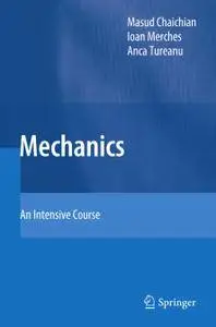 Mechanics: An Intensive Course (Repost)