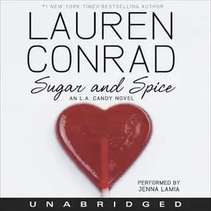 «Sugar and Spice» by Lauren Conrad