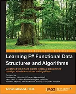 Learning F# Functional Data Structures and Algorithms