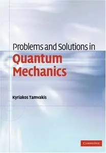 Problems and Solutions in Quantum Mechanics (Repost)