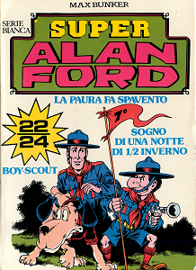Super Alan Ford Serie Bianca - Volume 8 - Numeri 22, 23, 24