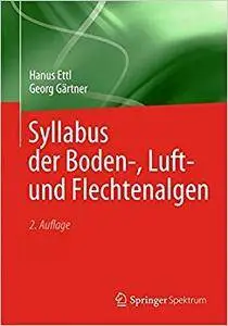 Syllabus der Boden-, Luft- und Flechtenalgen (Repost)