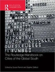 The Routledge Handbook on Cities of the Global South (Repost)