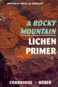 Rocky Mountain Lichen Primer