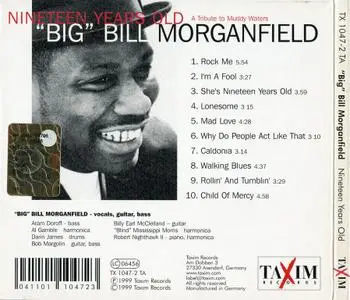 Big Bill Morganfield - Nineteen Years Old: A Tribute To Muddy Waters (1999)