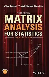 Matrix Analysis for Statistics, 3rd Edition