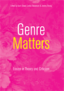 Genre Matters: Essays in Theory and Criticism