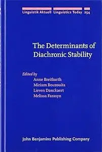 The Determinants of Diachronic Stability