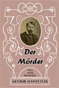 Arthur Schnitzler - Der Mörder