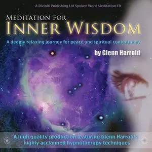 «Meditation For Inner Wisdom» by Glenn Harrold