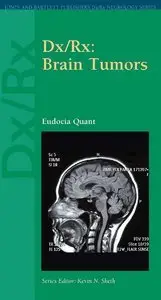 Dx/Rx : Brain Tumors (Repost)
