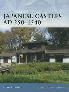 Japanese Castles AD 250-1540