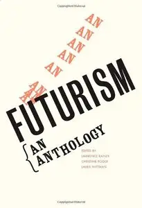Futurism: An Anthology