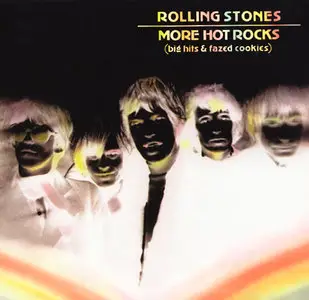 The Rolling Stones - More Hot Rocks 1964–1971: Big Hits & Fazed Cookies (1972/2011) [Official Digital Download 24/176]