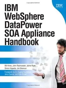 IBM WebSphere DataPower SOA Appliance Handbook (repost)