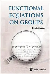 Functional Equations On Groups