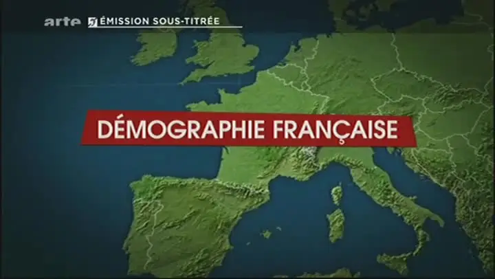 (Arte) Le dessous des cartes : Démographie française (2013)