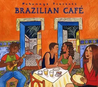 V.A. - Putumayo Presents Brazilian Café (2009)