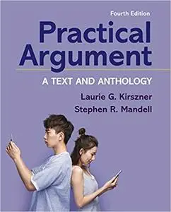 Practical Argument: A Text and Anthology Fourth Edition