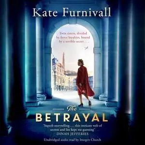 «The Betrayal» by Kate Furnivall