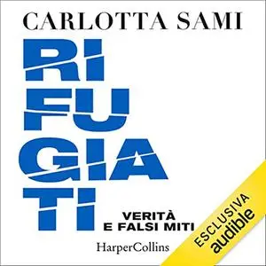 «Rifugiati» by Carlotta Sami