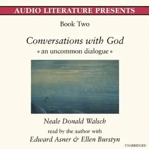 Conversations with God, Book 2 (Audiobook)