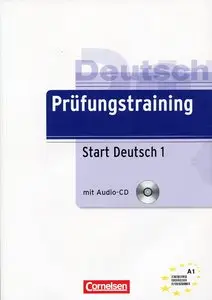 Dieter Maenner, "Prüfungstraining DaF: A1 - Start Deutsch 1: Übungsbuch mit CD und Lösungen"