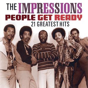 The Impressions - People Get Ready: 21 Greatest Hits (2008) *Repost*