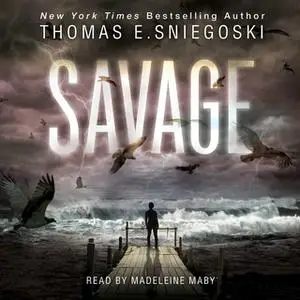 «Savage» by Thomas E. Sniegoski