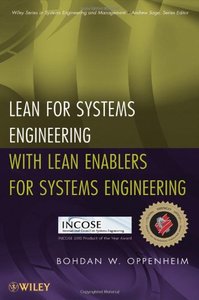 Lean for Systems Engineering with Lean Enablers for Systems Engineering (repost)