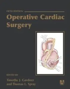 Operative Cardiac Surgery (5th edition) [Repost]