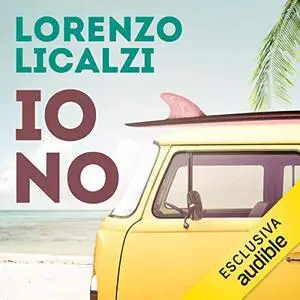 «Io no» by Lorenzo Licalzi
