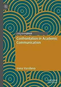 Confrontation in Academic Communication