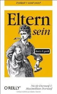 Eltern sein - kurz & geek (Repost)