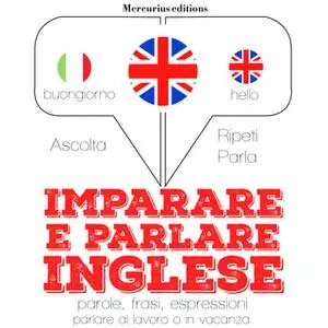 «Imparare e parlare Inglese» by JM Gardner