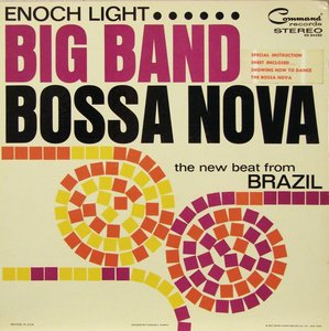 Enoch Light - Big Band Bossa Nova (LP 1962)