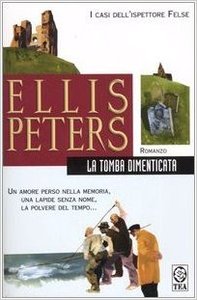 Ellis Peters - La tomba dimenticata