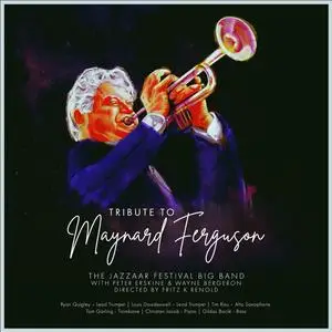 The Jazzaar Festival Big Band - Tribute to Maynard Ferguson (2023)