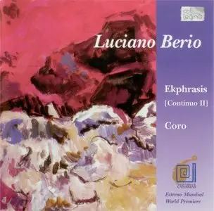 Luciano Berio - Ekphrasis [Continuo II] - Coro (2000)