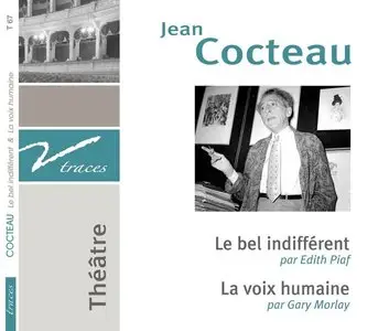 Jean Cocteau - La voix humaine & Le bel indiferent (2009)