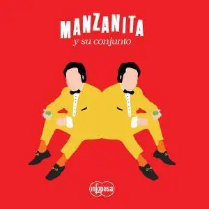 Manzanita y su Conjunto - Manzanita y Su Conjunto (2017)
