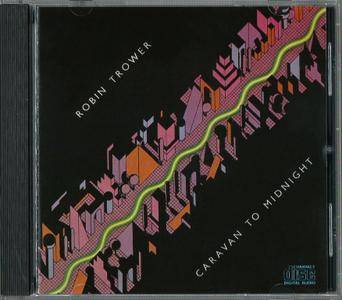 Robin Trower - Caravan To Midnight (1978) {Reissue}