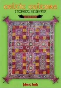 Celtic Culture : A Historical Encyclopedia (5 Vol. Set)