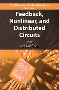 Feedback, Nonlinear, and Distributed Circuits, 3rd edition (repost)