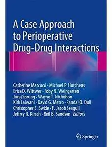A Case Approach to Perioperative Drug-Drug Interactions [Repost]