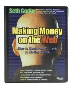 Seth Godin: Making Money On The Web