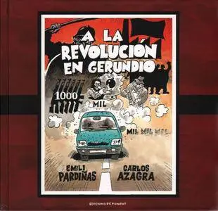 A la revolución en gerundio, de E. Pardiñas y C. Azagra